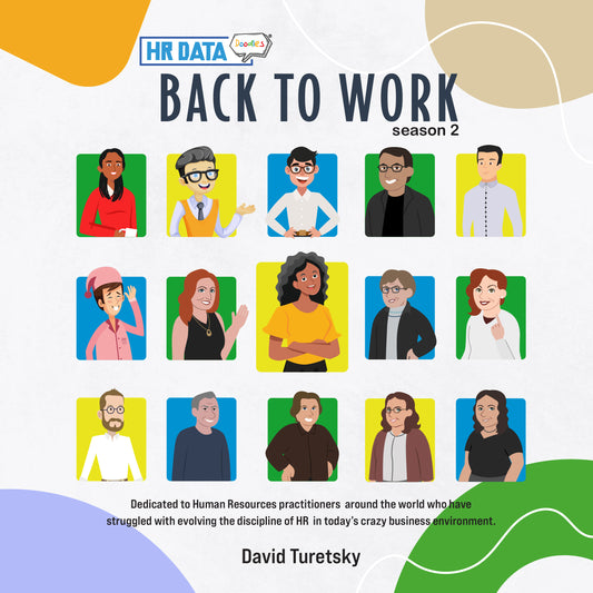 HR Data Doodles: Season 2 - Back to Work